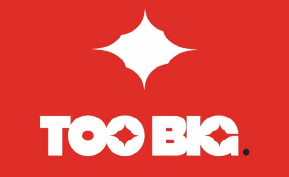 Too Big